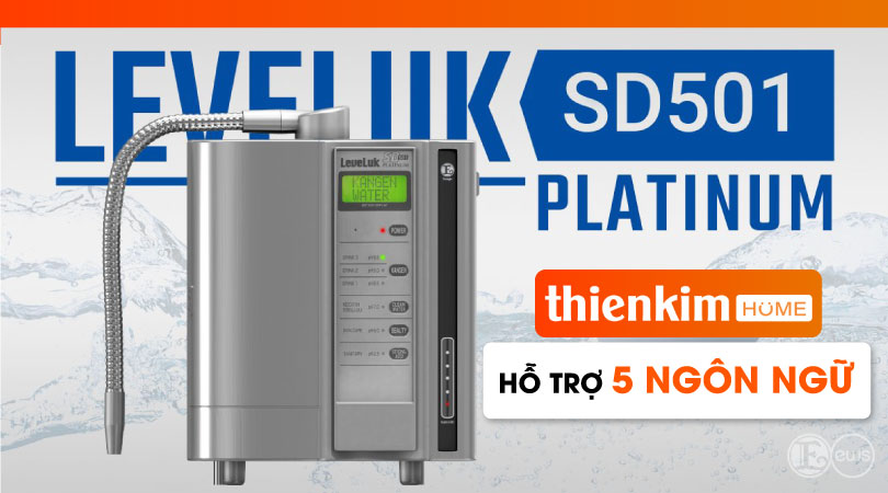 Máy điện giải ion kiềm Kangen LeveLuk SD501 Platinum hỗ trợ đa ngôn ngữ